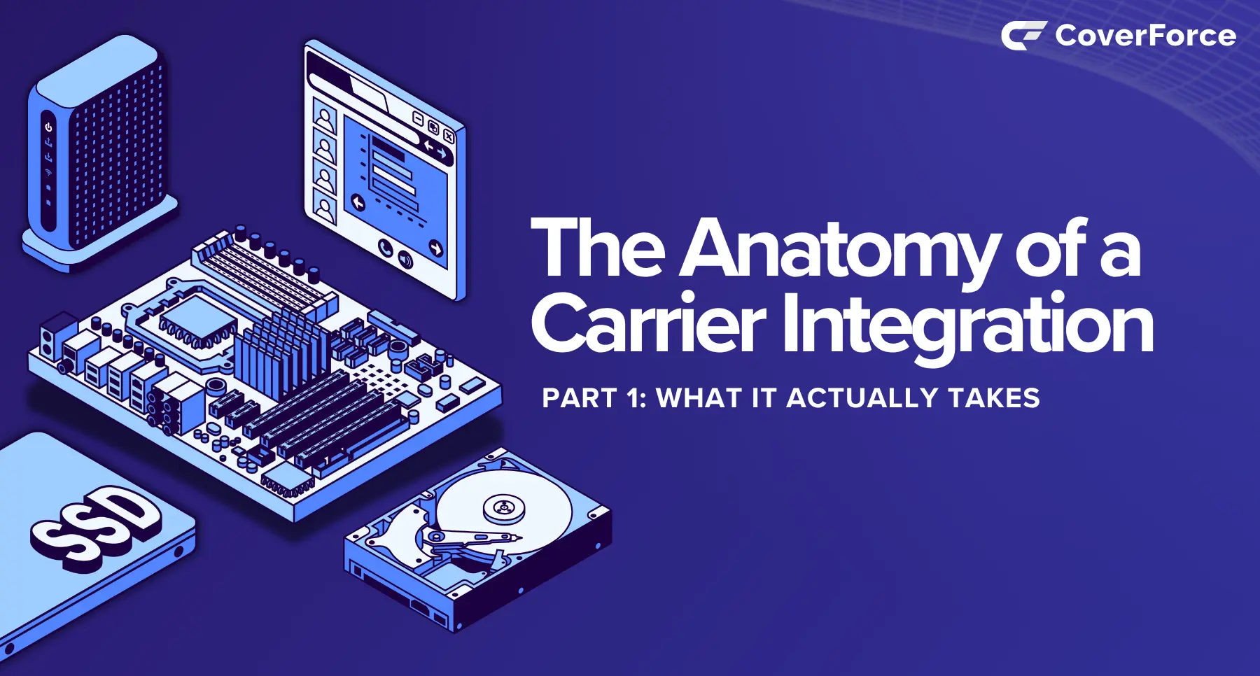 The Anatomy of a Carrier Integration: What It Actually Takes