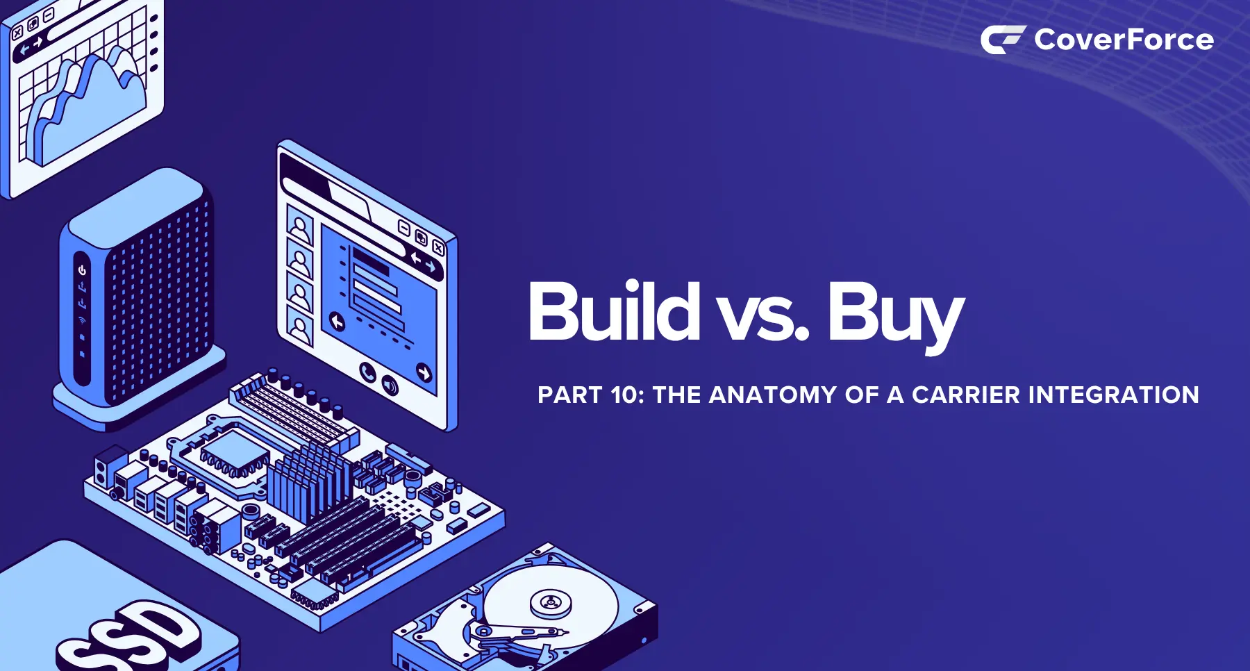 The Anatomy of a Carrier Integration, Part 10: Build vs Buy